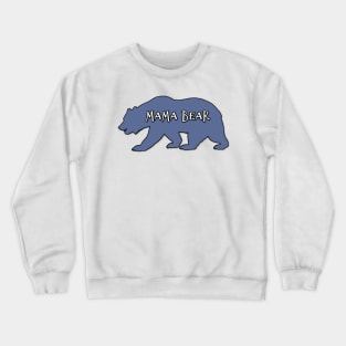 Mama Bear in Charge Blue design Crewneck Sweatshirt